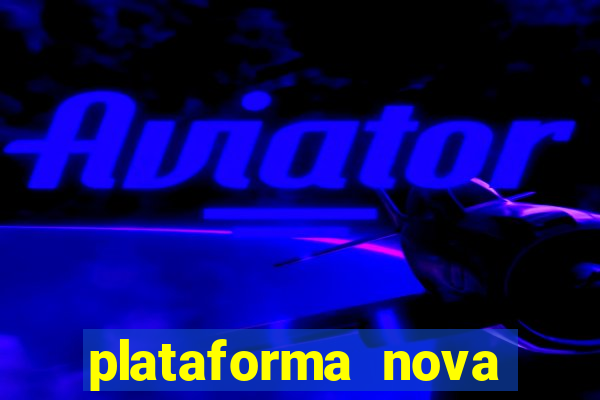 plataforma nova pagando no cadastro